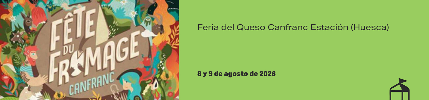 Imagen Canfranc Estación celebra la Feria del Queso, una cita para descubrir los sabores del Pirineo